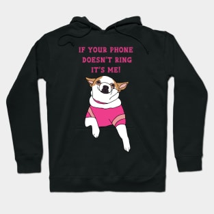 Cute puppy don't call me Hoodie